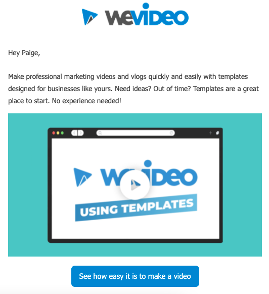 WeVideo email with subject line titled, “Need help getting started? Try a template!” Copy and instructional video included in email body.