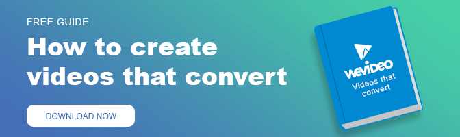 How to create videos that convert