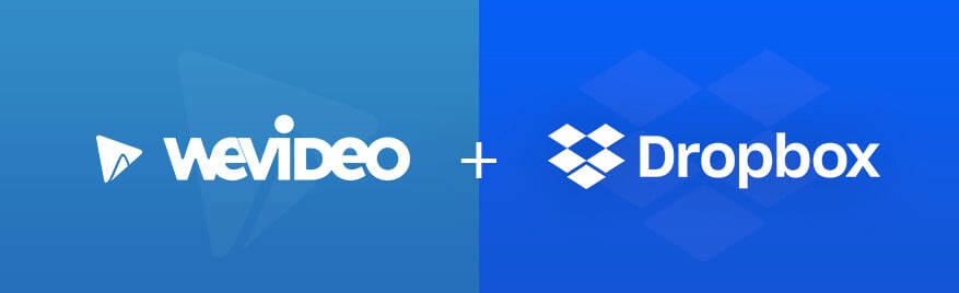 WeVideo plus Dropbox Education