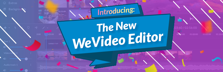 Banner with colorful text and confetti announcing the New WeVideo editor. w