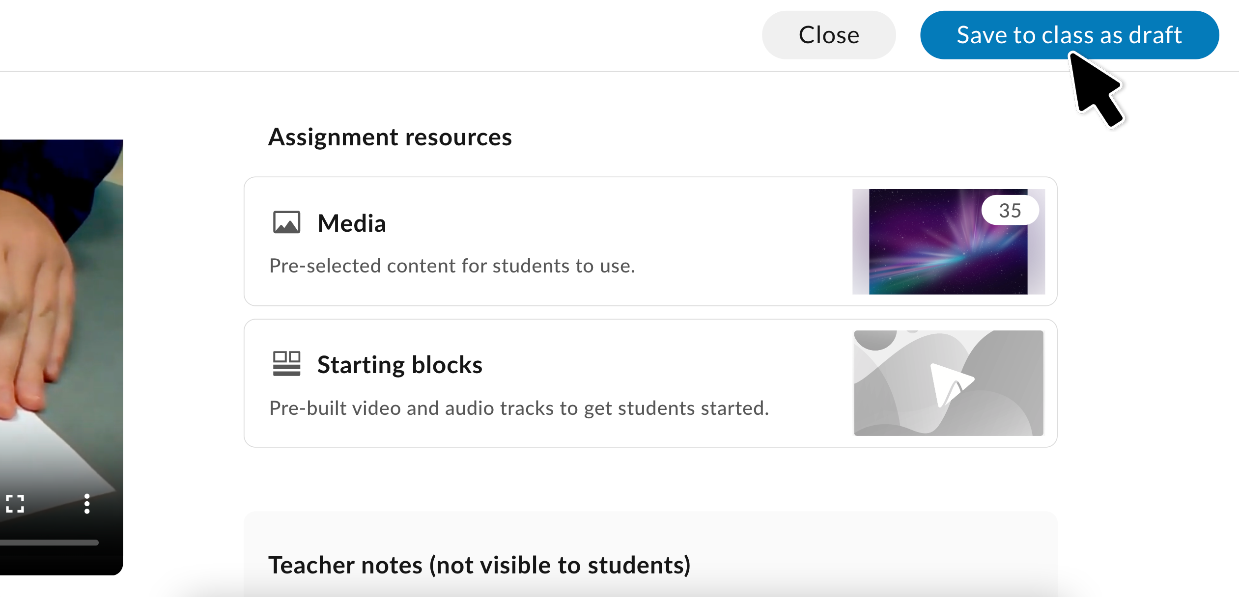 Saving an Assignment idea lesson plan to a Class in WeVideo's Classroom space.