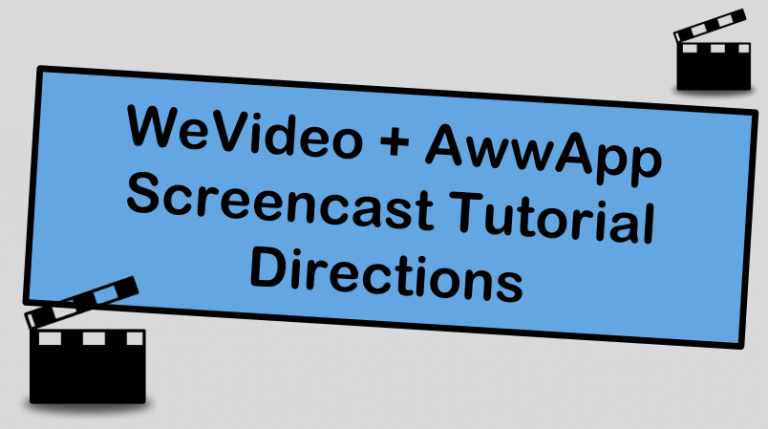 Digital Whiteboard + WeVideo Screencast Tutorial