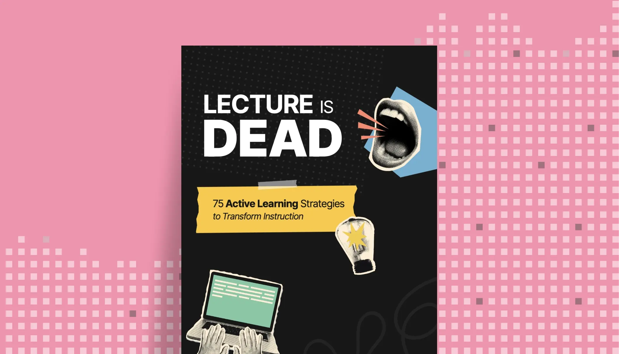 WeVideo's Lecture Is Dead eBook cover against pink background. 