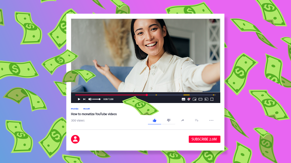 How to Monetize YouTube Videos: Top 7 Ways That Make Bank