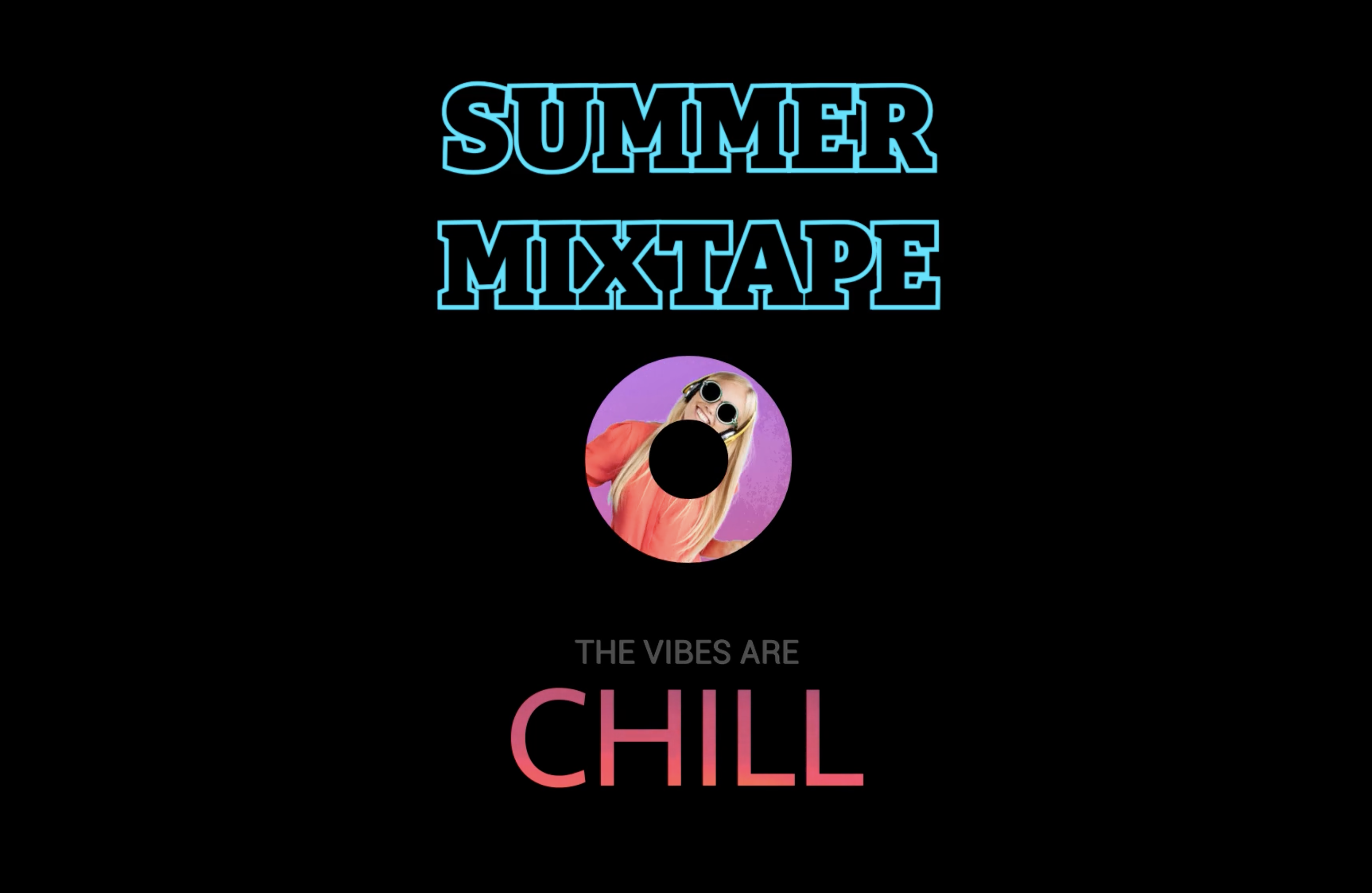 summer mix tape - it's a vibe